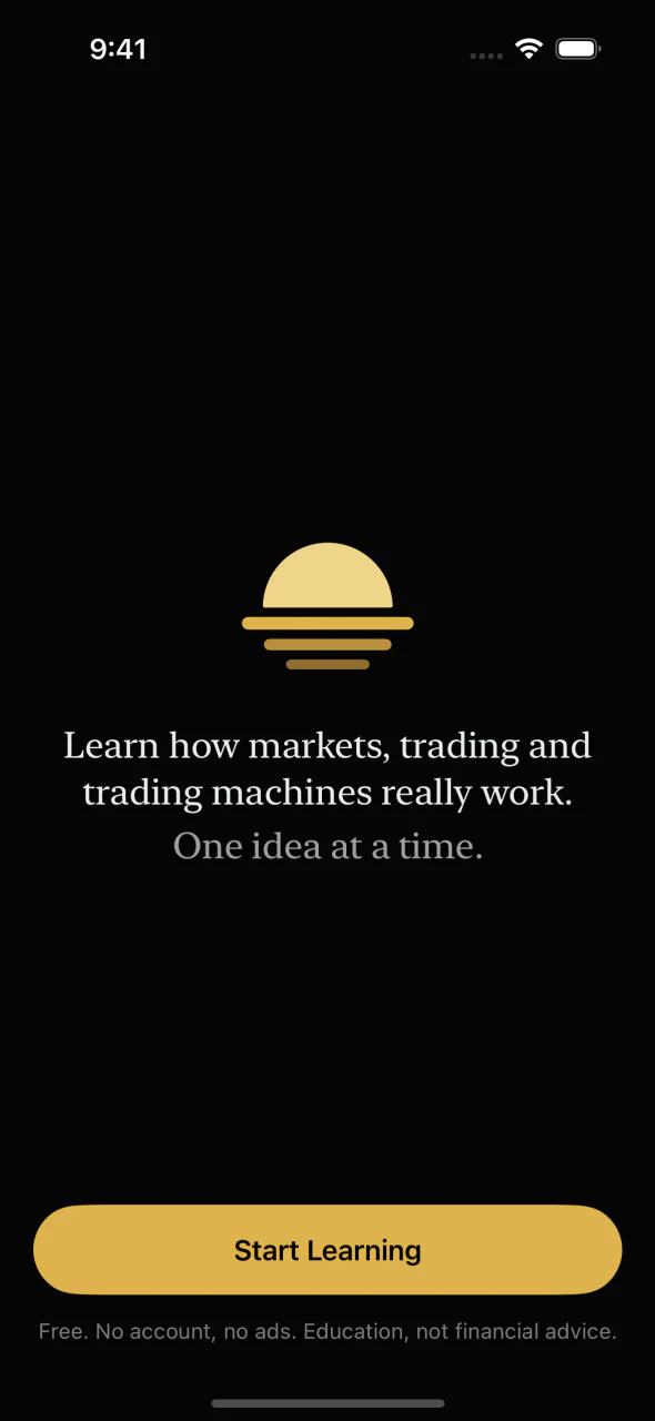 The welcome screen: the Strata dawn mark over “Learn how markets, trading and trading machines really work. One idea at a time.” and a Start Learning button.